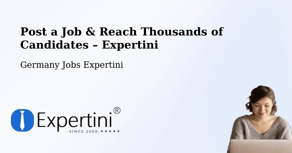 Post a Job in Itzehoe – Hire the Right Talent - Itzehoe, Germany Jobs Expertini